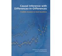 Causal Inference with Differences-in-Differences : Credible Answers to Hard Questions