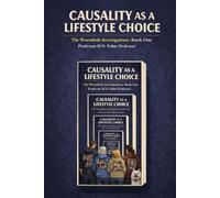 Causality As A Lifestyle Choice: A Wormhole Investigation