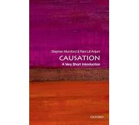 Causation: A Very Short Introduction: A Very Short Introduction (Very Short Introductions)
