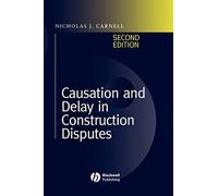 Causation and Delay in Construction Disputes – Wiley-VCH