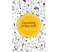 Causation and Free Will
