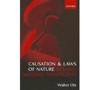 Causation and Laws of Nature in Early Modern Philosophy – Oxford University Press