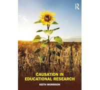 Causation in Educational Research
