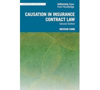 Causation in Insurance Contract Law (Contemporary Commercial Law)