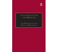 Causation in Law and Medicine – Routledge