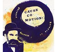 Cause Co-Motion! - Because Because Because [12" VINYL]