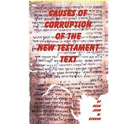 Causes of Corruption of the New Testament Text