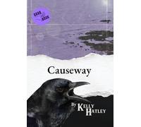 Causeway: A dark, surreal and uncanny tale set on Lindisfarne Island (Creative Hats Grab Books - The Weird Collection)