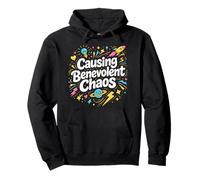 Causing Benevolent Chaos Creative Identity Statement Pullover Hoodie