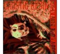 Caustic Resin - Body Love Body Hate