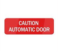 Caution Automatic Door Sign, Signage White/Red Plastic Acrylic, 10" X 3' With Double Side Tape, Adhesive, Easy Mounting