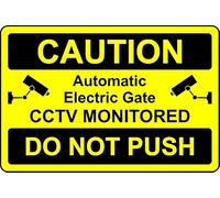 Caution automatic electric gate CCTV do not push safety sign - 1mm Plastic sign (300mm x 200mm)