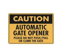 Caution Automatic Gate Opener Please Do Not Push Pull Sign Safe Sign, Signs Outdoor, 12 X 8 In, Sign For Home, Business, Driveway Alert
