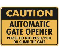 Caution Automatic Gate Opener Please Do Not Push Pull Warning Metal Sign Tin Signs Aluminum Plaque for Outdoors Use Yard Farm Fence Home Wall Decor 8x12 inch