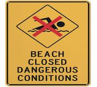 Caution Beach Closed Dangerous Conditions Metal Tin Sign Aluminum Warning Signs For Indoor & Outdoor Yard Lawn Sign Home Decor 8x12 inch