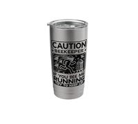 Caution Beekeeper If You See Me Running Try to Keep Up Stainless Steel Insulated Tumbler