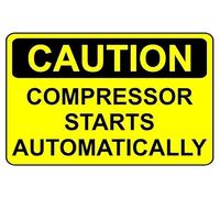 Caution compressor starts automatically safety sign - Self adhesive sticker (200mm x 150mm)