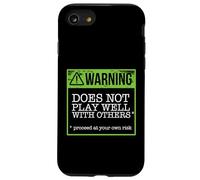 CAUTION DOES NOT PLAY WELL WITH OTHERS Funny Warning Meme Case for iPhone SE (2020) / 7/8