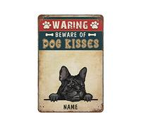 Caution Dog Kiss Signs Beware French Bulldog Personalized Dog Name Tin Sign Funny Dog Warning Metal Sign Dog Signs for Yard Signs Outdoor Decoration Gift8x12Inch