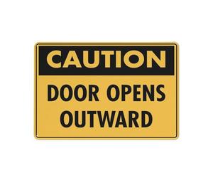 Caution Door Opens Outward Sign Sign 8 X 12 Grade Reflective Sheeting Rust Free Aluminum Weather Resistant Waterproof Easy To Mount