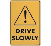 Caution Drive Slowly Warning Metal Sign Aluminum Signs for Outdoors Use Yard Farm Fence Home Wall Decor 8x12 inch