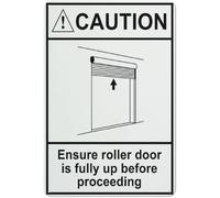 Caution Ensure Roller Door Is Fully Up Before Proceeding Clear Reminder Warning Metal Sign Aluminum Signs for Outdoors Use Yard Farm Fence Home Wall Decor 8x12 inch