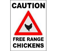CAUTION FREE RANGE CHICKENS - Warning Sign Size 1 All Weather Waterproof Rigid Plastic 300x210mm x 3mm Thickness (12 x 8 1/8 x 1/8 inches)[SIGNS]