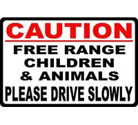 Caution Free Range Children & Animals Metal Sign Drive Slowly Pets Kids 12 x 18 in