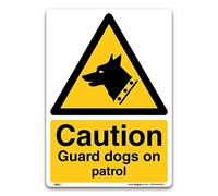 Caution Guard dogs on patrol Sign - A4 Self-adhesive Vinyl - Security & CCTV Safety