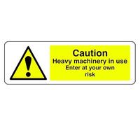 Caution Heavy Machinery In Use Enter At Your Own Risk - safety sign - High tack self-adhesive sticker (300mm x 100mm) Viewing Distance within 5m.