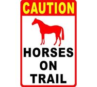 Caution Horses On Trail Warning Metal Sign Aluminum Signs for Outdoors Use Yard Farm Fence Home Wall Decor 8x12 inch
