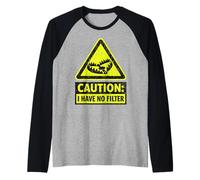 Caution I Have No Filter Funny Warning Sign Bear Trap Raglan Baseball Tee