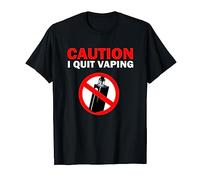 Caution I quit Vaping T-Shirt