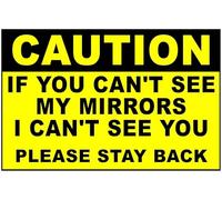Caution If You Can't See My Mirrors I Cant's See You Please Stay Back Warning Metal Sign Tin Signs Aluminum Plaque for Outdoors Use Yard Farm Fence Home Wall Decor 8x12 inch