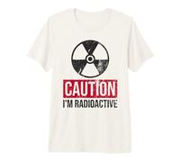 Caution I'm Radioactive Cancer Awareness & Radiation Therapy Premium T-Shirt
