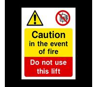 Caution In event of fire do not use lift Plastic Sign with double sided fixing tape - Fire/Emergency/Exit/Alarm/Push/Extinguisher/Assembly (LE14)