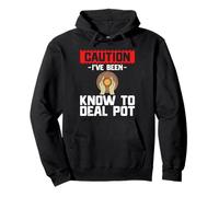 Caution I've Been Know to Deal Pot - Ceramic Artist Pottery Pullover Hoodie