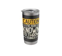 Caution I've Been Known to Throw Things Stainless Steel Insulated Tumbler