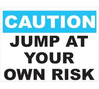 Caution Jump At Your Own Risk Warning Metal Sign Tin Signs Aluminum Plaque for Outdoors Use Yard Farm Fence Home Wall Decor 8x12 inch