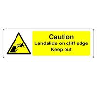 Caution Landslide On Cliff Edge Keep Out - safety sign - 1.2mm Rigid plastic for indoor/outdoor usage (600mm x 200mm) Viewing Distance within 14m.