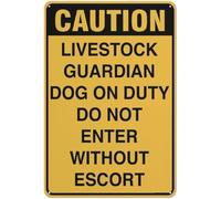 Caution Livestock Guardian Dog On Duty Do Not Enter Without Escort Keep Out Warning Metal Sign Aluminum Signs for Outdoors Use Yard Farm Fence Home Wall Decor 8x12 inch