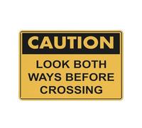 Caution Look Both Ways Before Crossing Sign Sign, 8 X 12 Grade Reflective Sheeting Rust Free Aluminum, Weather Resistant, Waterproof, Easy To Mount
