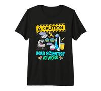 Caution Mad Scientist At Work Funny Science Scientist's Premium T-Shirt