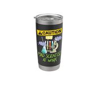 Caution Mad Scientist At Work Funny Science Scientist's Stainless Steel Insulated Tumbler