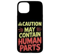 Caution May Contain Human Parts Halloween Case for iPhone 15 Plus