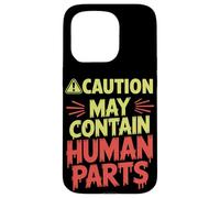 Caution May Contain Human Parts Halloween Case for iPhone 15 Pro