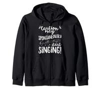 Caution may spontaneously start singing! - Music Singer Zip Hoodie