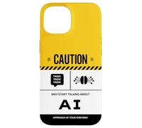 Caution May Start Talking About AI Artificial Intelligence Case for iPhone 15