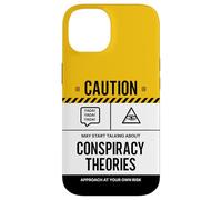 Caution May Start Talking About Conspiracy Theories Case for iPhone 14