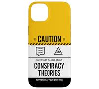 Caution May Start Talking About Conspiracy Theories Case for iPhone 14 Plus
